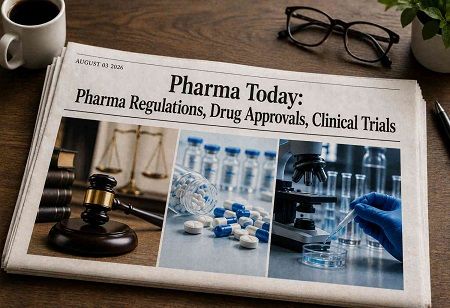 Pharma Today: Pharma Regulations, Drug Approvals, Clinical Trials
