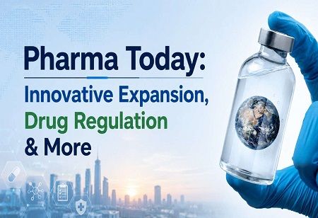  Pharma Today: Innovative Expansion, Drug Regulation & More India pharma Outlook