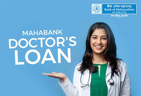  Bank of Maharashtras MAHADOC Loan Scheme for Doctors: Empowering Medical Professionals, Building a Healthier Nation
