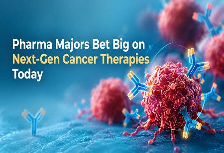  Pharma Majors Bet Big on Next-Gen Cancer Therapies Today India Pharma Outlook