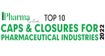 Top 10 Caps & Closures For Pharmaceutical Industries – 2022